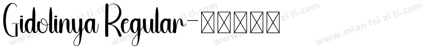 Gidolinya Regular字体转换